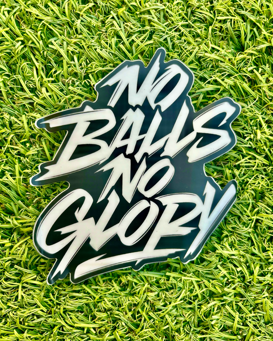 No Balls No Glory Sticker